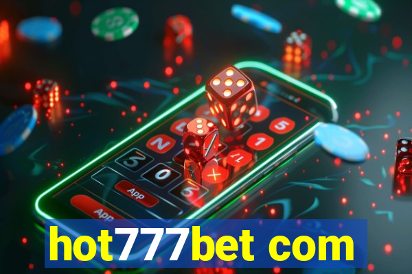 hot777bet com